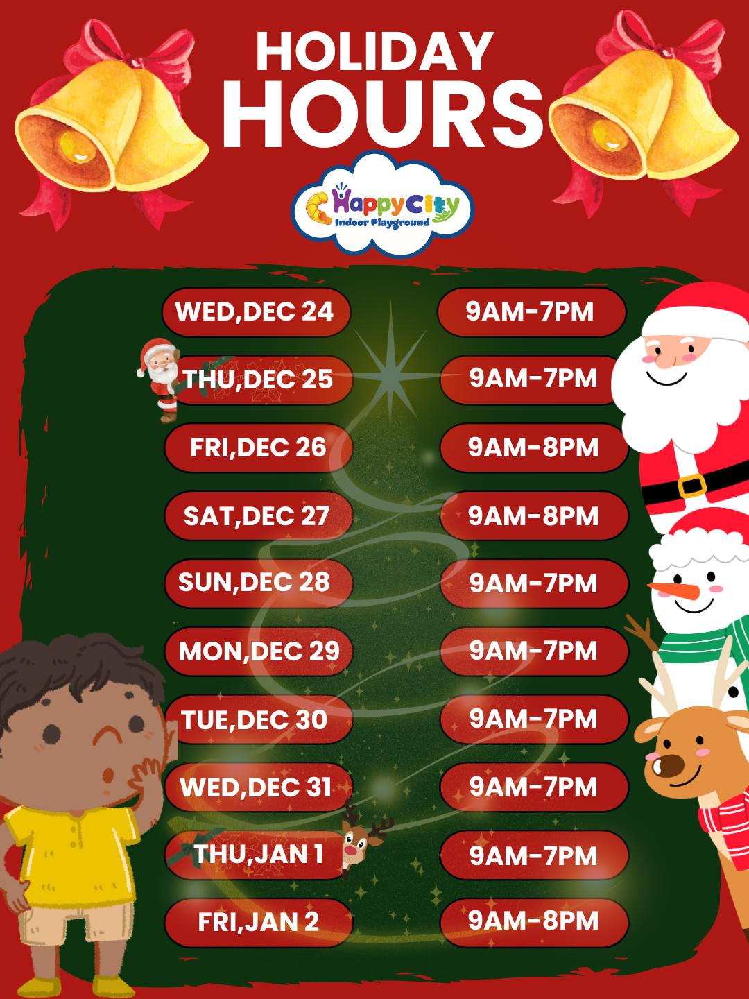 Happycity Indoor Playground Holidays work hours